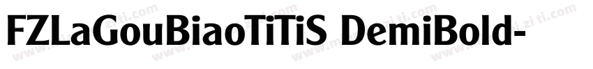 FZLaGouBiaoTiTiS DemiBold字体转换